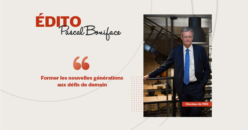 Édito de Pascal Boniface